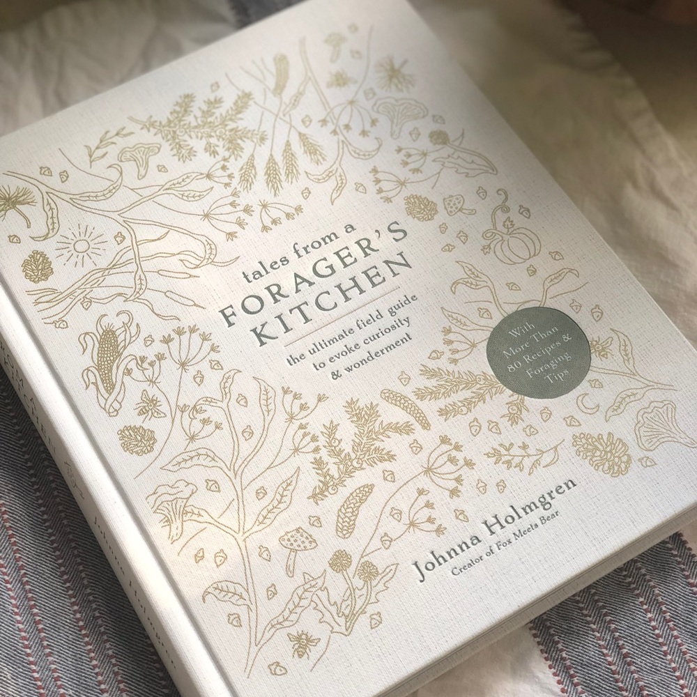 Tales From a Foragers Kitchen